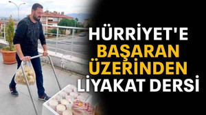 Hürriyet'e Başaran üzerinden liyakat dersi